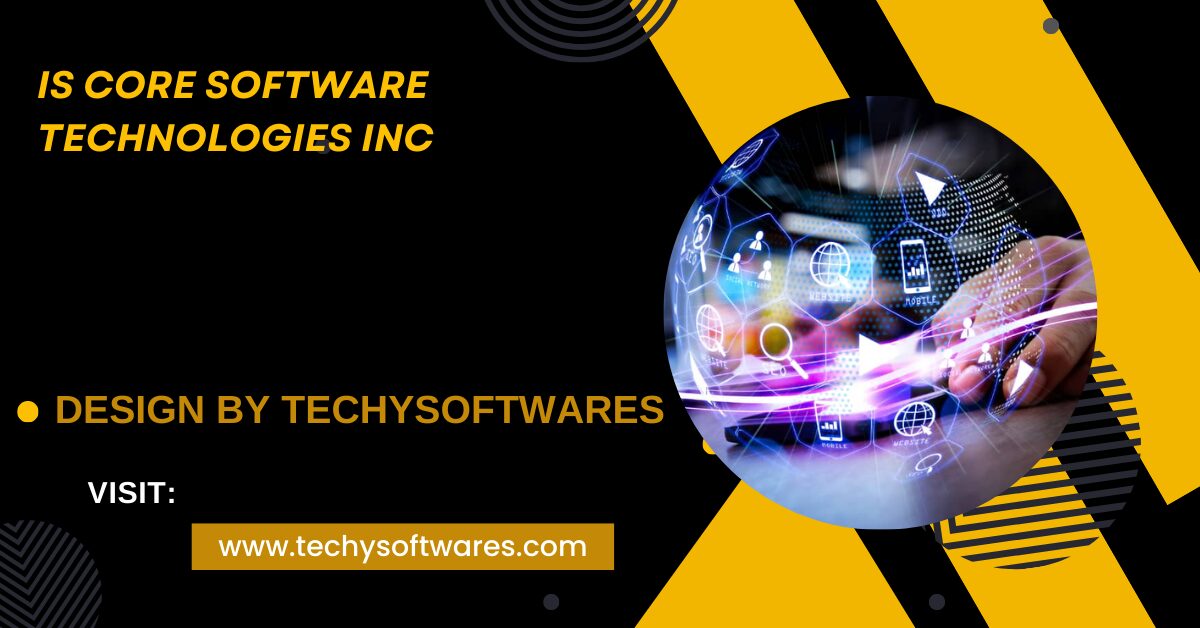 Is Core Software Technologies Inc