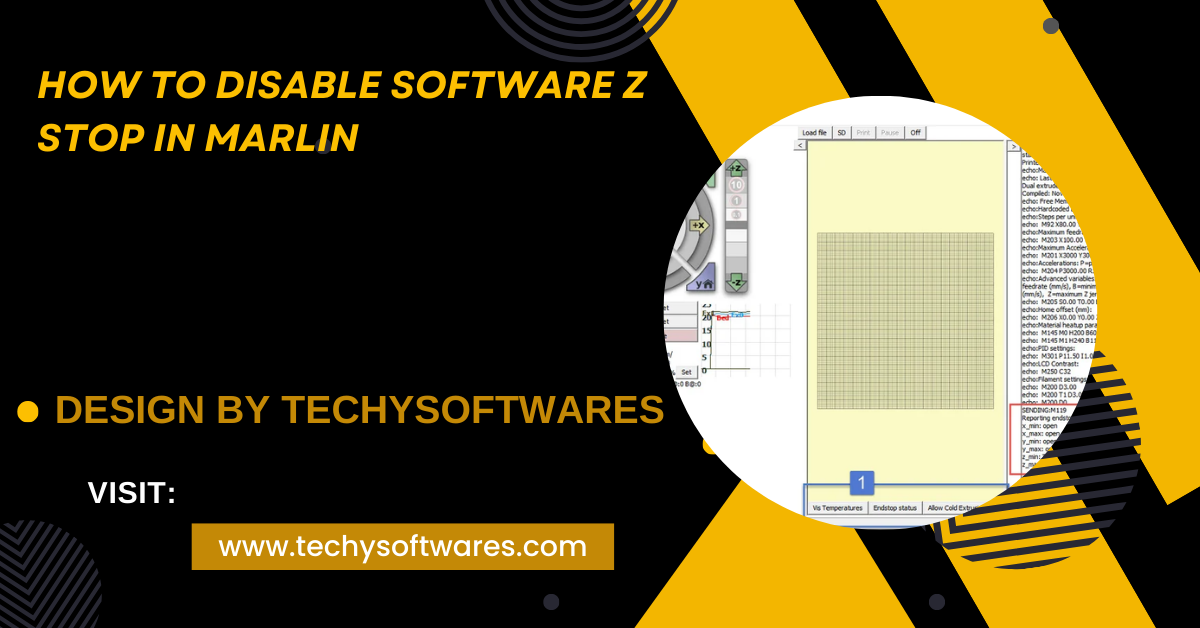 How To Disable Software Z Stop In Marlin –  A Step-by-Step Guide!