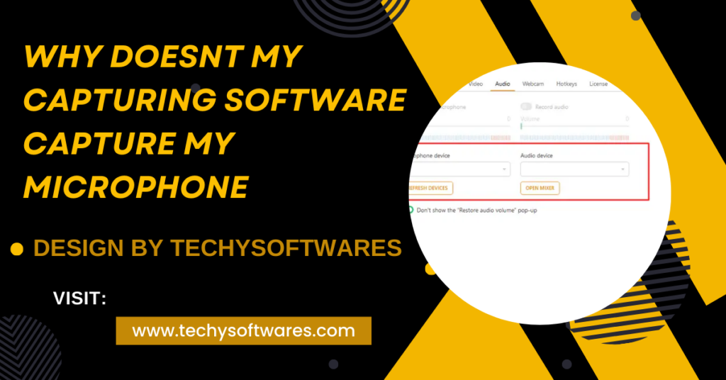 Why Doesnt My Capturing Software Capture My Microphone
