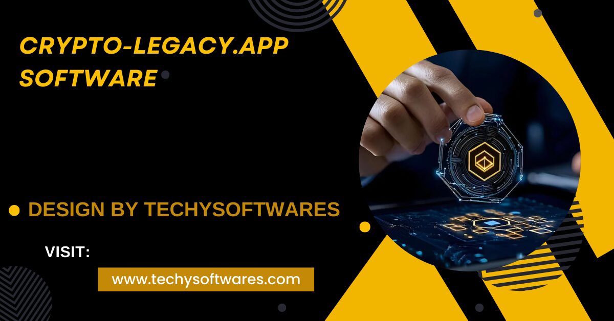 Crypto-Legacy.app Software – A Comprehensive Overview!